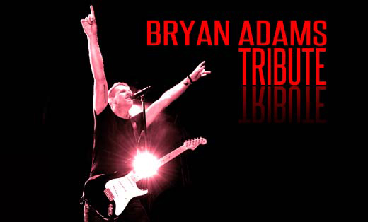 BRYAN ADAMS Tribute
