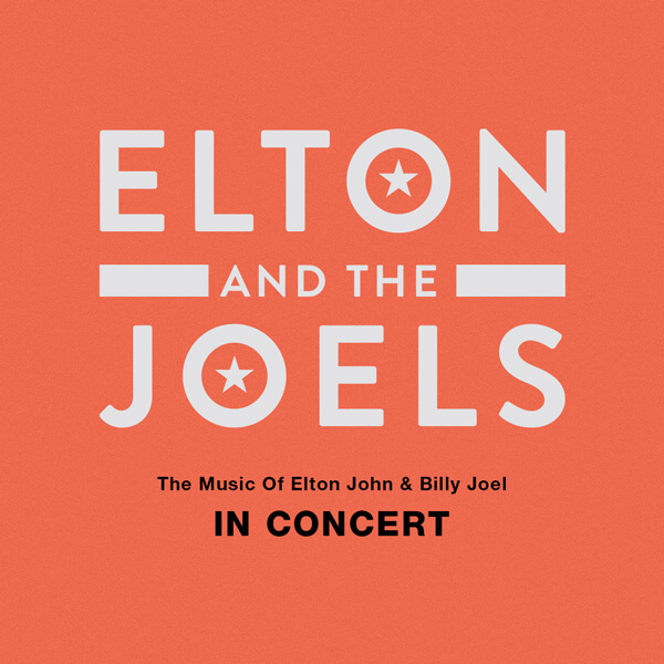 ELTON AND THE JOELS - Tribute to Elton John & Billy Joel